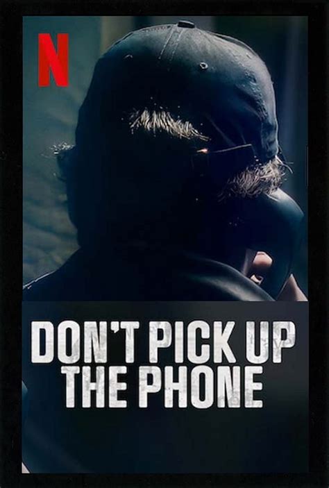 dont pick up the phone netflix